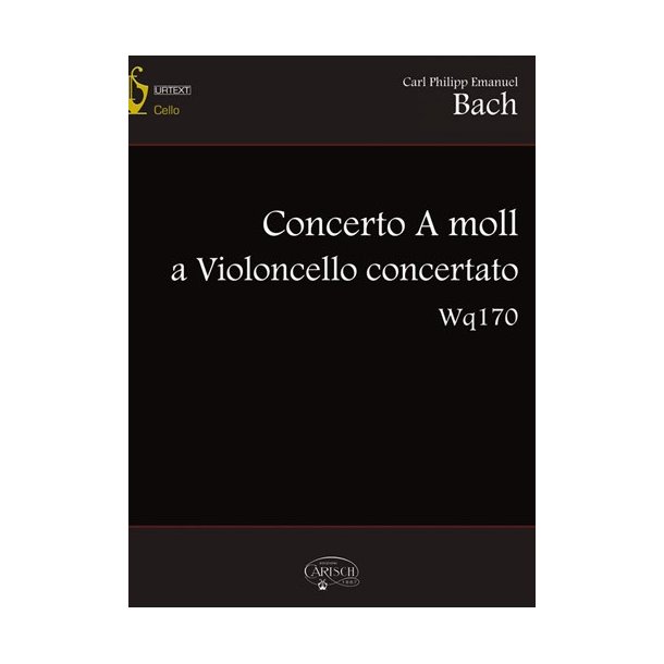 Carl Philipp Emanuel Bach: Concerto A moll a Violoncello concertato Wq170