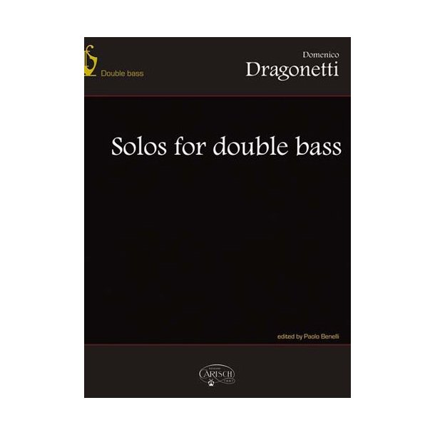 Domenico Dragonetti: Solos for Double Bass