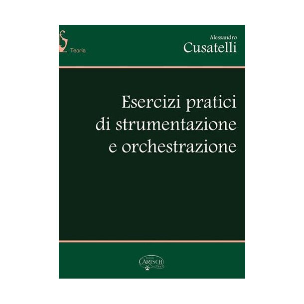 Esercizi Pratici di Orchestrazione e Strumentazione