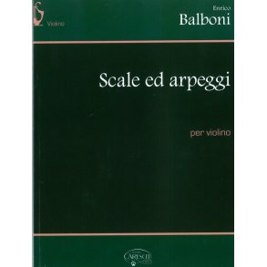 Enrico Balboni: Scale Ed Arpeggi Per Violino