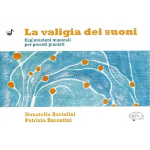Donatella Bartolini/Patrizio Barontini: La Valigia Dei Suoni