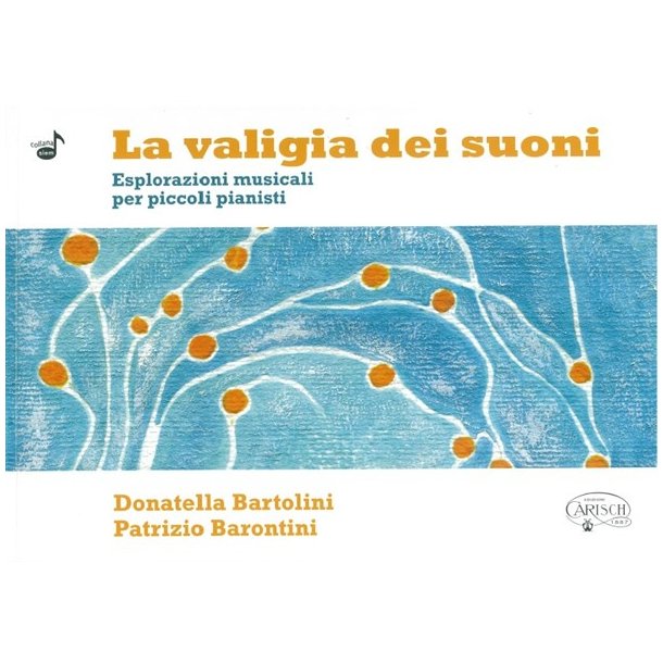 Donatella Bartolini/Patrizio Barontini: La Valigia Dei Suoni