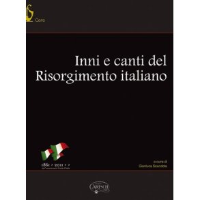 INNI CANTI RISORGIMENTO ITALIA CHOR