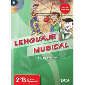 Félix Sierra: Lenguaje Musical - 2B Grado Elemental (Book/CD)