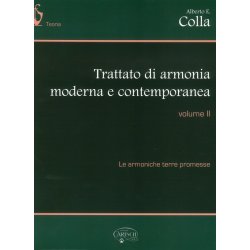 Alberto E. Colla: Trattato Di Armonia Moderna E Contemporanea - Volume II