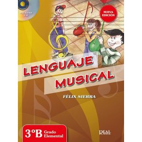 Felix Sierra: Lenguaje Musical 3B (Libro/CD)