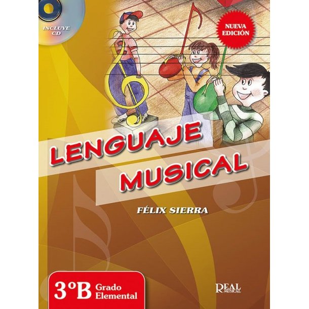 Felix Sierra: Lenguaje Musical 3B (Libro/CD)