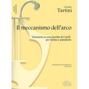 Giuseppe Tartini: Il Meccanismo dell?arco