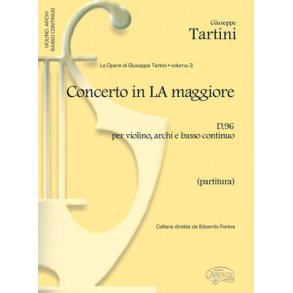 Giuseppe Tartini: Volume 03: Concerto in la Maggiore D 96 per Violino, Archi e Basso Continuo  (Partitura)
