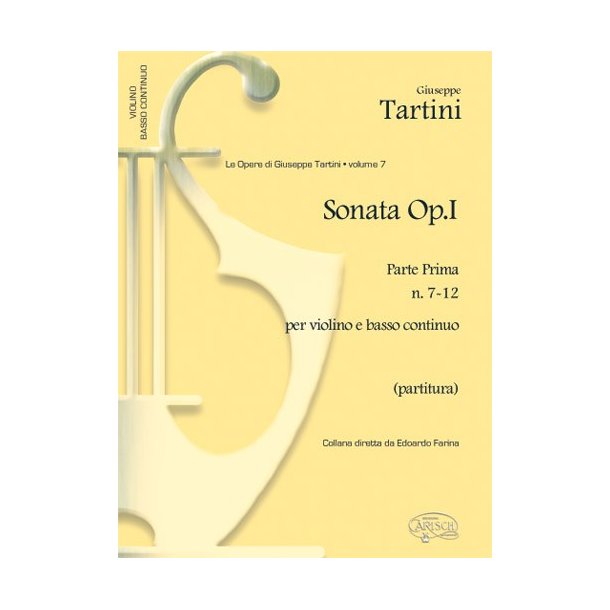 Giuseppe Tartini: Volume 08: Sonate Op.I (Stampa Originale di M.Ch.Le Cne)  Parte Seconda N.7-12 per Violino e B