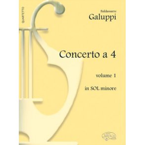 Baldassarre Galuppi: Concerto a 4 - Volume 1, in Sol Minore