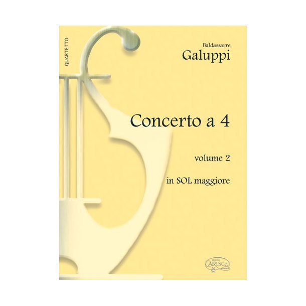 Baldassarre Galuppi: Concerto a 4 - Volume 2, in Sol Maggiore