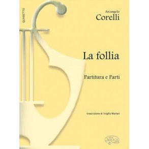 Arcangelo Corelli: La Follia (Partitura e parti)