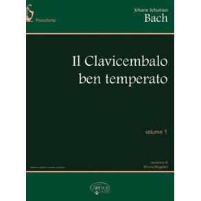Johann Sebastian Bach: Il Clavicembalo Ben Temperato, Volume 1