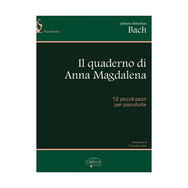 Johann Sebastian Bach: Il Quaderno di Anna Magdalena Bach