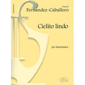 Manuel Fernandez-Caballero: Cielito Lindo