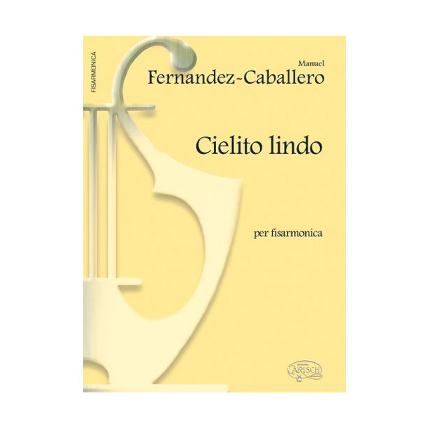 Manuel Fernandez-Caballero: Cielito Lindo