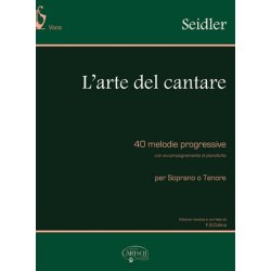 Seidler: L?Arte del Cantare, per Soprano o Tenore