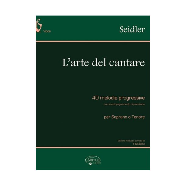Seidler: L?Arte del Cantare, per Soprano o Tenore