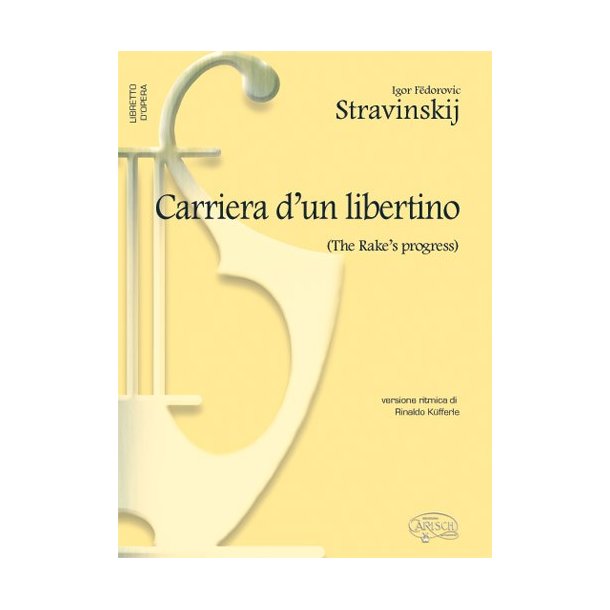 Stravinskij Carriera Libertino Lib