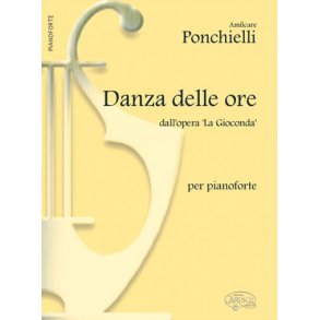 Amilcare Ponchielli: Danza delle Ore dall?opera La Gioconda, per Pianoforte