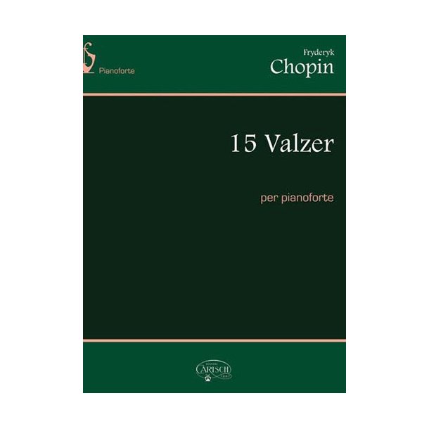 Fryderyk Chopin: 15 Valzer, per Pianoforte