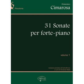 Domenico Cimarosa: 31 Sonate per Forte-Piano, Volume I