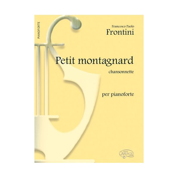 Francesco Paolo Frontini: Petit Montagnard (Chansonette), per Pianoforte