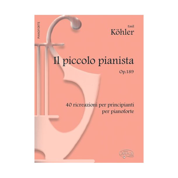 Emil Khler: Il Piccolo Pianista, Op.189