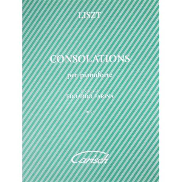 Franz Liszt: Consolations Per Pianoforte