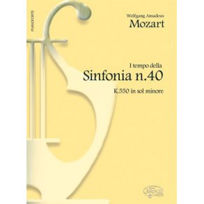 Wolfgang Amadeus Mozart: I Tempo della Sinfonia N.40, K.550 in Sol Minore, per Pianoforte