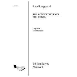 TRE KONCERTSTYKKER FOR ORGEL