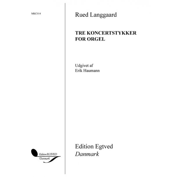 TRE KONCERTSTYKKER FOR ORGEL