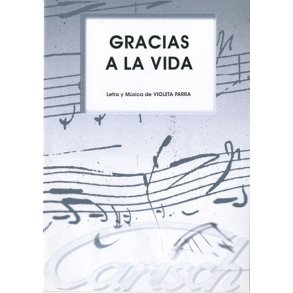 Gracias a la Vida
