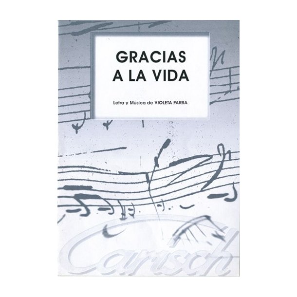 Gracias a la Vida