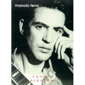 Manolo Tena: Sangre Española