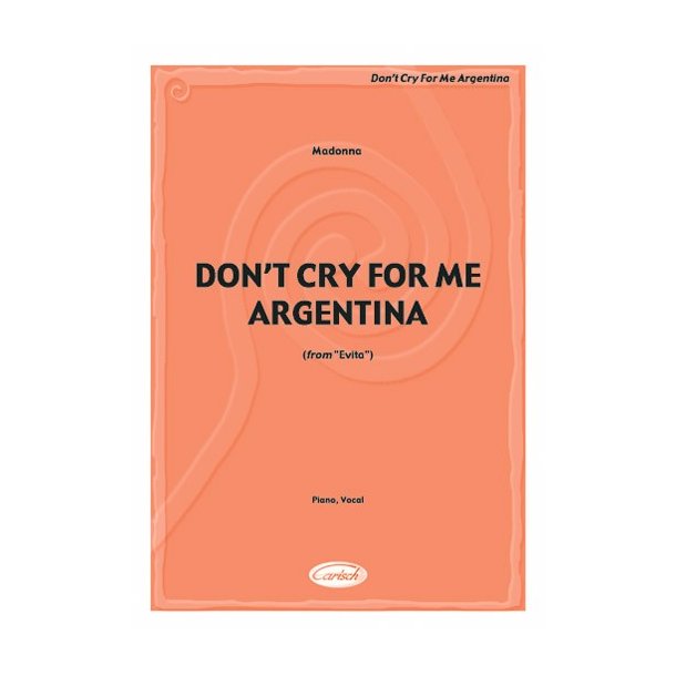 Madonna: Don&rsquo;t Cry for Me Argentina (Evita)