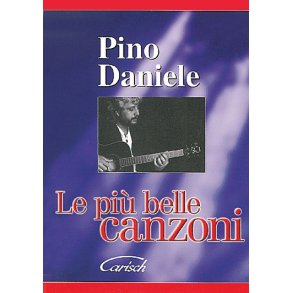 Pino Daniele: Le Pi Belle Canzoni