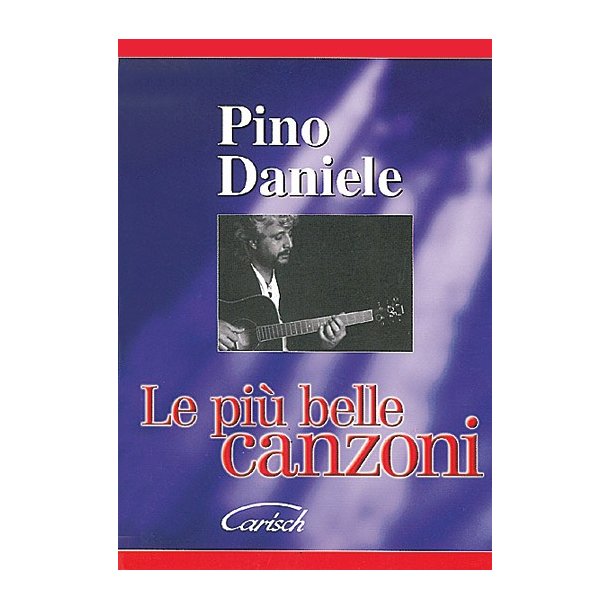 Pino Daniele: Le Pi Belle Canzoni