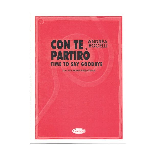 Andrea Bocelli: Con Te Partir (Time To Say Goodbye)