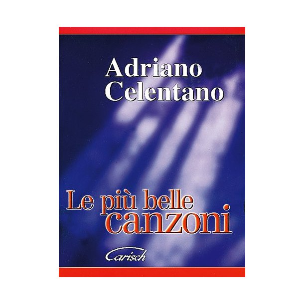 Adriano Celentano: Le Pi Belle Canzoni