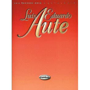 Luis Eduardo Aute: Antologa