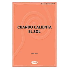 Cuando Calienta el Sol