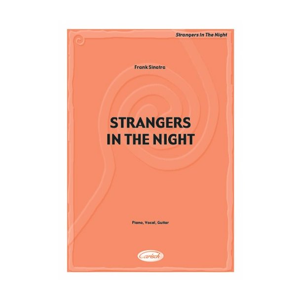 Frank Sinatra: Strangers in The Night