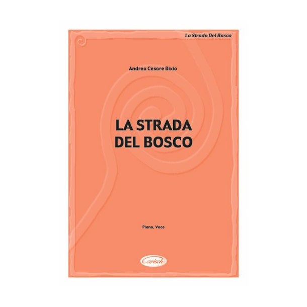 Bixio La Strada Del Bosco Vce/Pf Bk