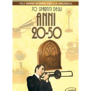 70 spartiti degli Anni 20-50