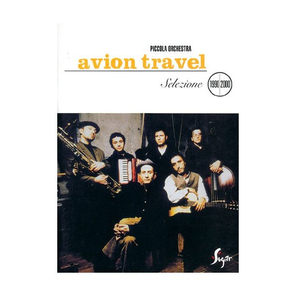 Avion Travel: Selezione 1990-2000