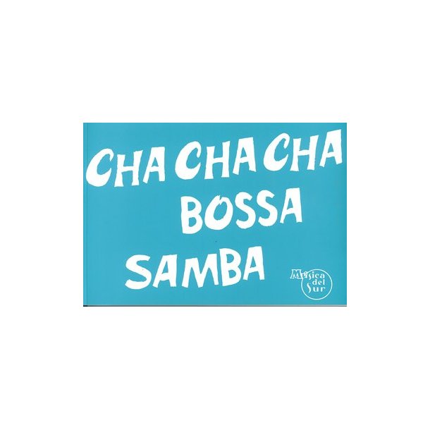 100 xitos Cha Cha Cha, Bossa, Samba