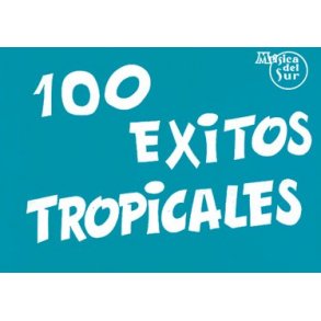 100 xitos Tropicales