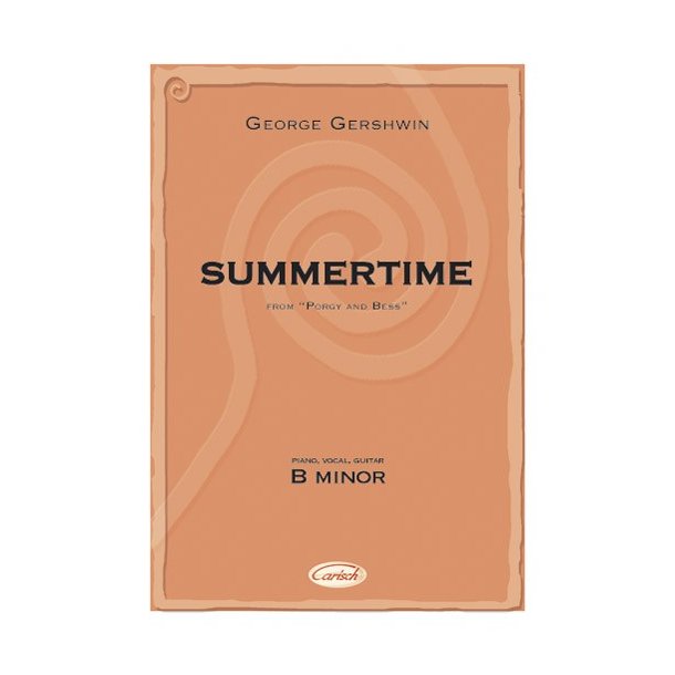 George Gershwin: Summertime (B Minor), from Porgy and Bess